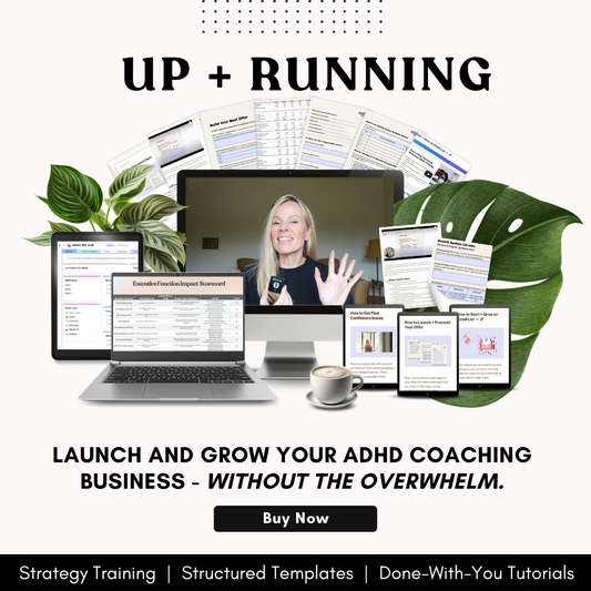 Up + Running: Launch Your ADHD Coaching Business Without Overwhelm